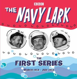 The Navy Lark, the First Series: March 1959 - July 1959 (Audio CD)