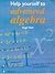 Help Yourself to Advanced Algebra