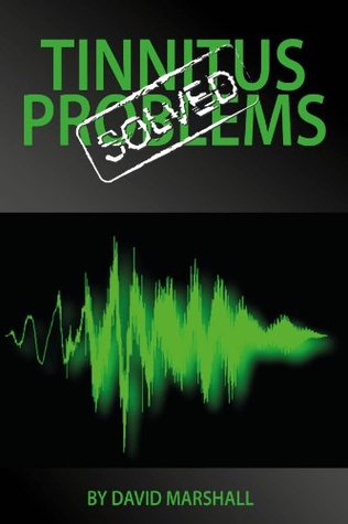 Tinnitus Problems Solved