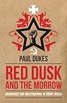 Book cover for Red Dusk and the Morrow: Adventures and Investigations in Soviet Russia