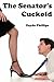 The Senator's Cuckold (Cuckold Erotica)