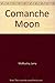 Comanche Moon