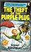The Theft of the Purple Plug