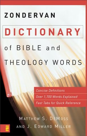 Zondervan Dictionary of Bible and Theology Words (Kindle Edition)