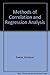 Methods of Correlation and Regression Analysis: Linear and Curvilinear