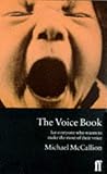 The Voice Book: For Actors, Public Speakers and Everyone Who Wants to Make the Most of Their Voice