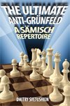 The Ultimate anti-Grunfeld: A Saemisch Repertoire (Paperback)