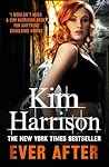 Ever After by Kim Harrison