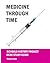 MEDICINE THROUGH TIME by Simon  Lewis