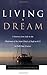 Living A Dream: A Journey from Aide to the Chairman of the Joint Chiefs of Staff on 9/11 to Full-Time Cruiser