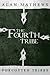 THE FOURTH TRIBE (FORGOTTEN...