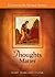Thoughts Matter by Mary Margaret Funk