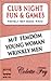 Club Night Fun And Games: She Swapped Her Husband For A 75-Year Old Man (WRINKLY MEN Book 1)