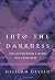 Into the Darkness (Dark Realm, #1)