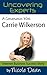 A Conversation with Carrie Wilkerson: The Barefoot Executive (Online Business Success Stories Book 24)