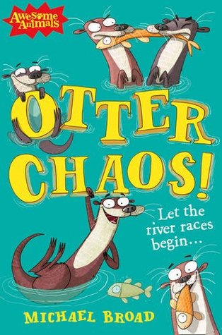 Otter Chaos! (Otter Chaos #1)