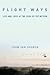 Flight Ways: Life and Loss at the Edge of Extinction (Critical Perspectives on Animals: Theory, Culture, Science, and Law)