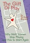 The Gift of Play