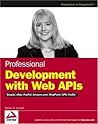 Professional Development with Web APIs: Google, eBay, Amazon.com, MapPoint, FedEx
