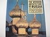 The Wooden Architecture of Russia: Houses, Fortifications, Churches