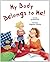 My Body Belongs to Me from My Head to My Toes by Dagmar Geisler