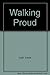 Walking Proud