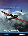 The Private Pilot's Licence Course: Flying Training