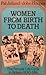 Women from Birth to Death: The Female Life Cycle in Britain 1830-1914
