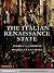 The Italian Renaissance State by Andrea Gamberini