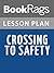 Lesson Plans Crossing to Safety