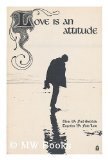 Love Is an Attitude (Paperback)