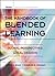 The Handbook of Blended Learning: Global Perspectives, Local Designs