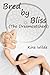 Bred by Bliss by Kira Wilde