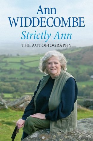 Strictly Ann: The Autobiography (Kindle Edition)