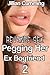Revenge Sex: Pegging Her Ex Boyfriend 2