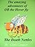 The amazing adventures of OB the Hover fly. The Death Nettles (one Book 4)