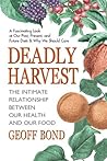 Deadly Harvest: T...