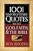 1001 Unforgettable Quotes About God, Faith, and the Bible by Ron Rhodes