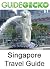 Singapore Travel Guide by GuideGecko