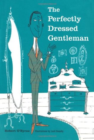 The Perfectly Dressed Gentleman (Hardcover)