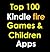 Top 100 Kindle Fire Games & Children Apps by Gordon Jackson III