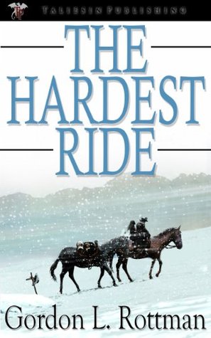 The Hardest Ride (Kindle Edition)