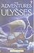 Adventures of Ulysses by Anna Claybourne Adventures of Ulysses by Anna Claybourne