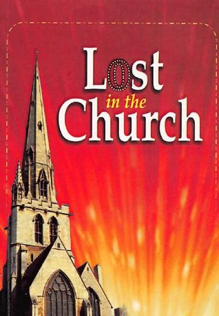 Lost in the Church (Kindle Edition)