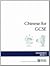 Chinese for GCSE Students by B.C.