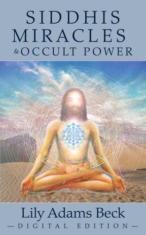 Siddhis, Miracles, and Occult Power (Kindle Edition)