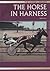 The Horse in Harness (The Horse Library)