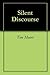 Silent Discourse