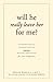 Will He Really Leave Her For Me? by Rona Subotnik