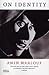 On Identity by Amin Maalouf